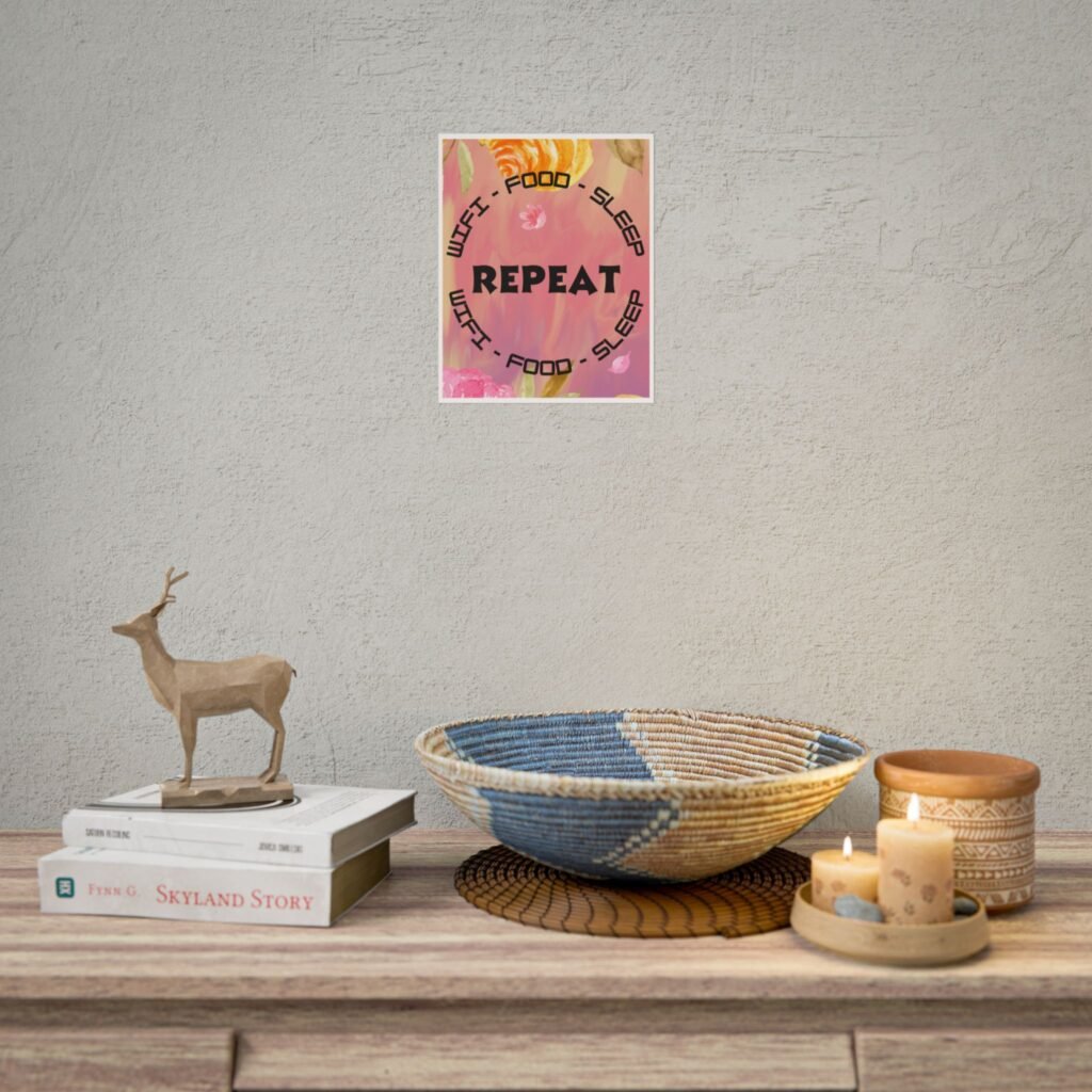 wifi food sleep repeat floral rolled poster | cozy typography wall art for bedroom & home office