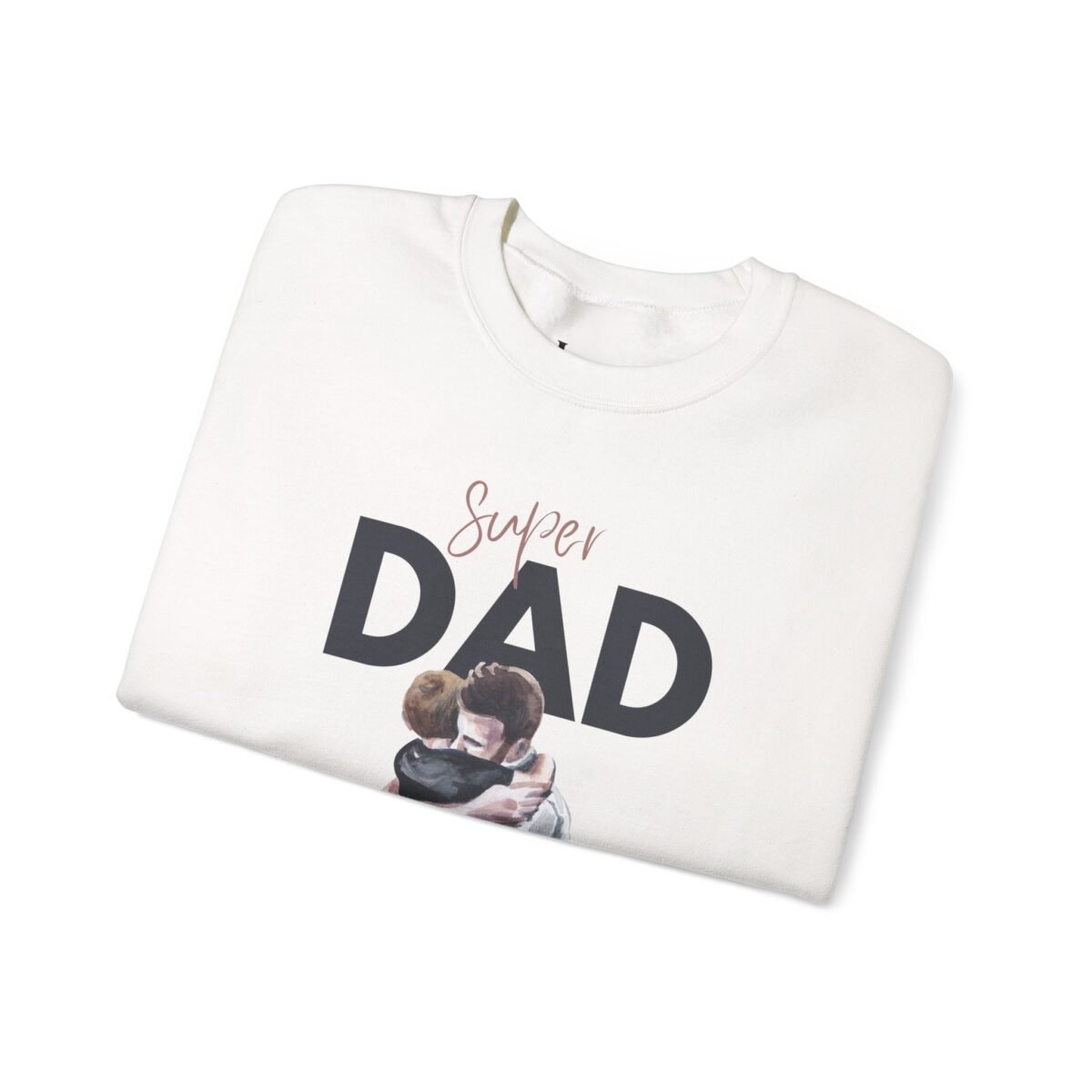 super dad crewneck sweatshirt — "daddy’s girl" back print, father & child hug gift