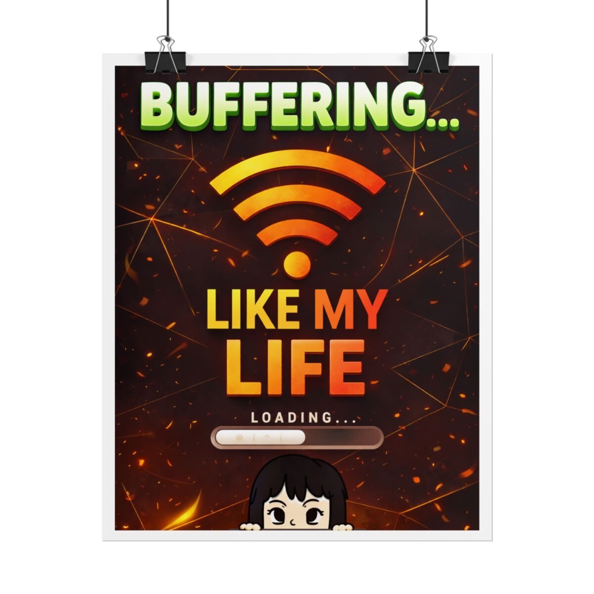 Funny Gaming Poster – Premium Unique Buffering Like My Life Wall Art - Image 2