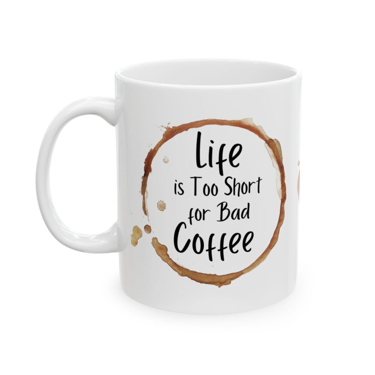life is too short for bad coffee | funny coffee quote for coffee lovers