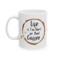 life is too short for bad coffee | funny coffee quote for coffee lovers